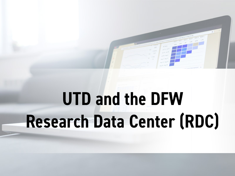 UTD and the DFW Research Data Center