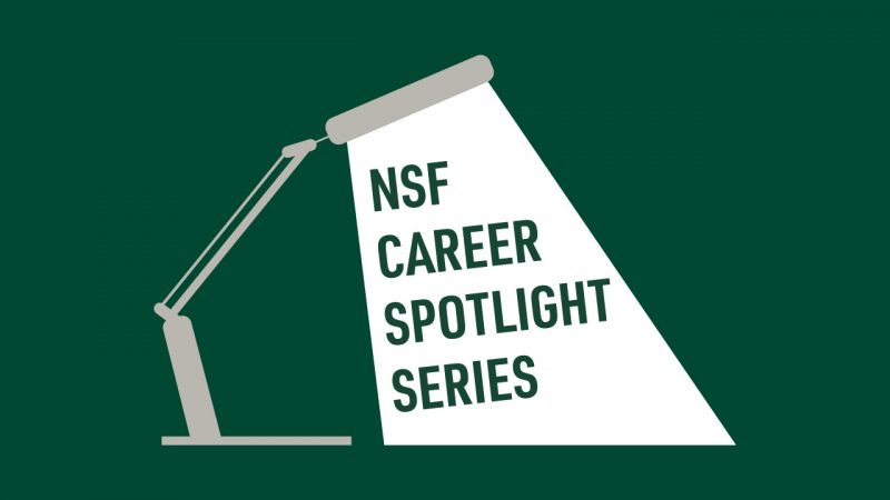 NSF Career Spotlight Series